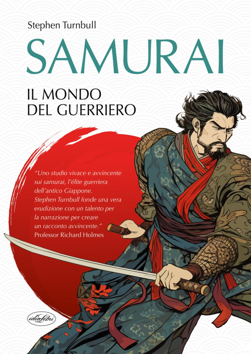 Βιβλίο Samurai. Il mondo del guerriero 