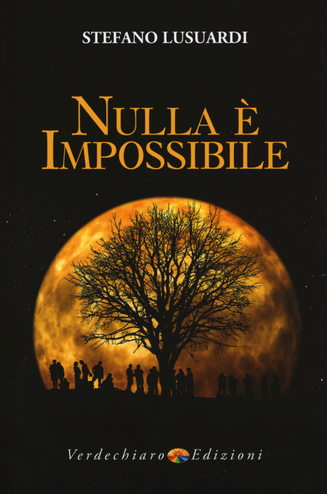 Kniha Nulla è impossibile Stefano Lusuardi