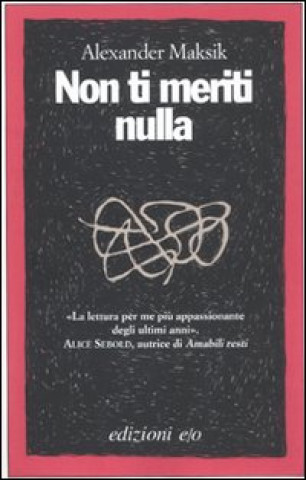 Kniha Non ti meriti nulla Alexander Maksik