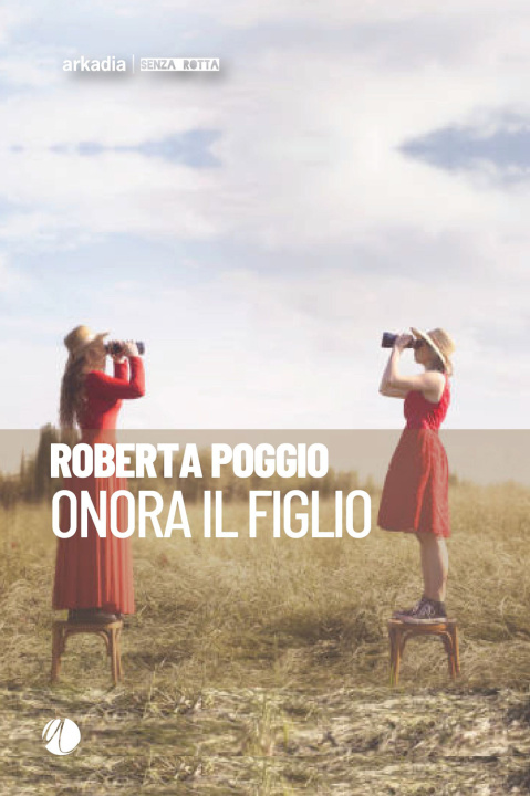 Kniha Onora il figlio Roberta Poggio