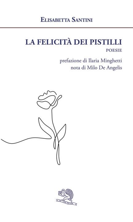 Kniha felicità dei pistilli Elisabetta Santini