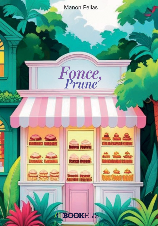 Kniha Fonce, Prune Manon Pellas