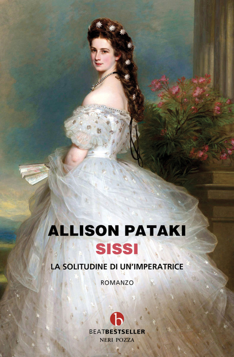 Libro Sissi. La solitudine di un'imperatrice Allison Pataki