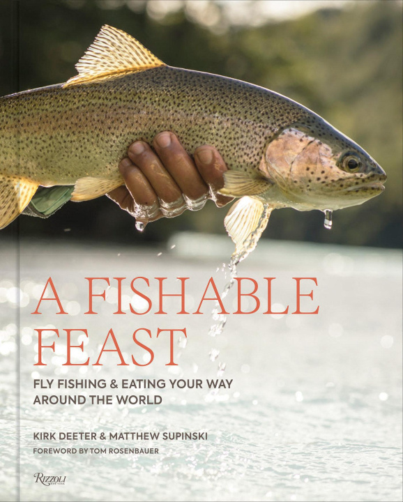 Kniha A Fishable Feast Matthew Supinski