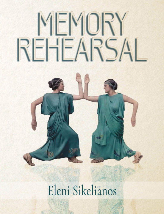 Livro Memory Rehearsal SIKELIANOS ELENI