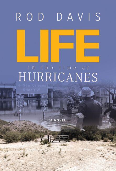 Libro Life in the Time of Hurricanes Rod Davis