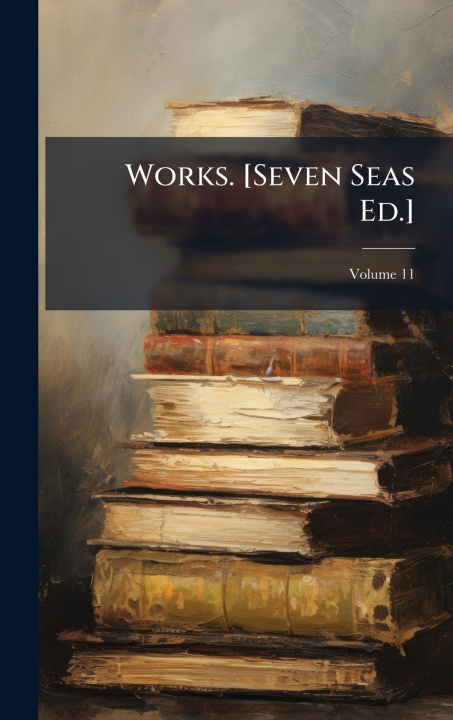 Knjiga Works. [Seven Seas Ed.] TBD