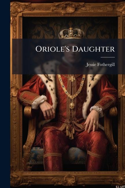 Kniha Oriole's Daughter 