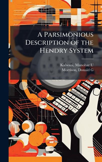 Kniha A Parsimonious Description of the Hendry System Donald G Morrison