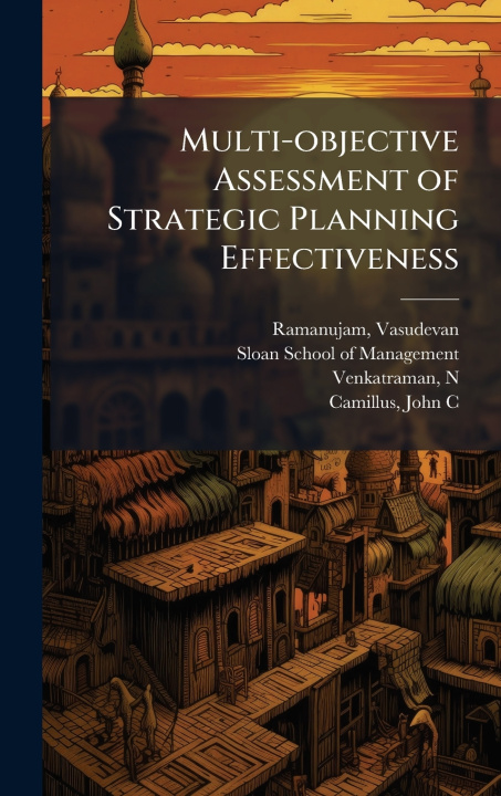 Kniha Multi-objective Assessment of Strategic Planning Effectiveness N. Venkatraman