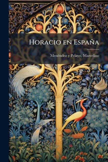 Kniha Horacio en España Marcelino MenÃ©ndez y Pelayo