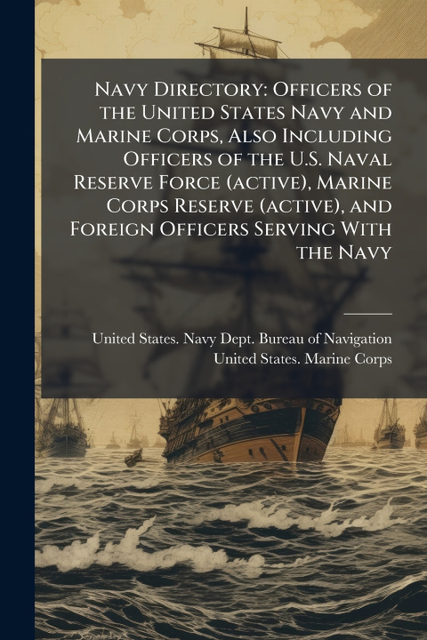 Kniha Navy Directory United States. Navy Dept. Bureau of N...