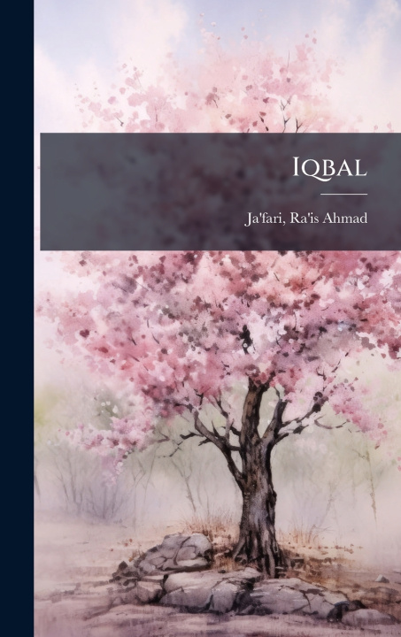 Kniha Iqbal Ra'is Ahmad Ja'fari