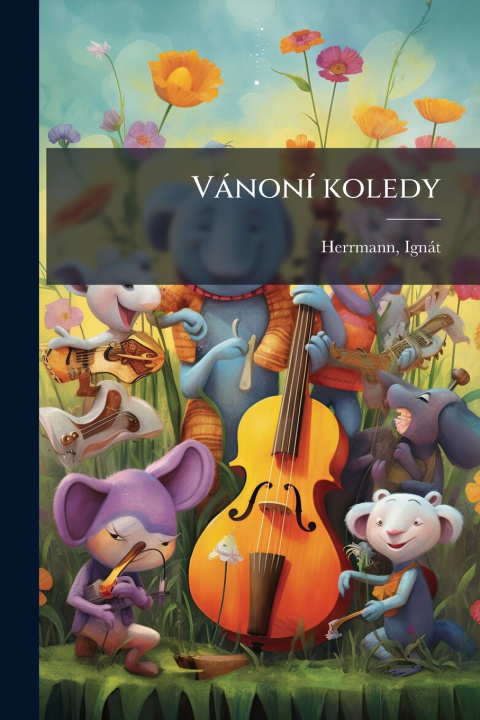 Kniha VànonÃ- koledy IgnÃ¡t Herrmann
