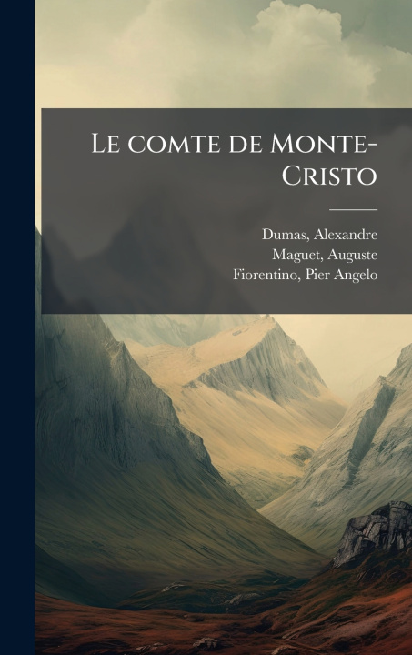 Libro Le comte de Monte-Cristo Auguste Maguet