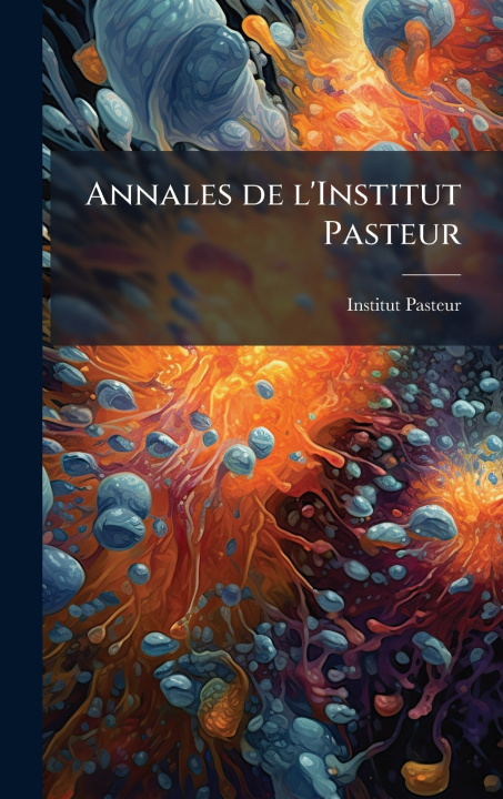 Kniha Annales de l'Institut Pasteur France) Institut Pasteur (Paris
