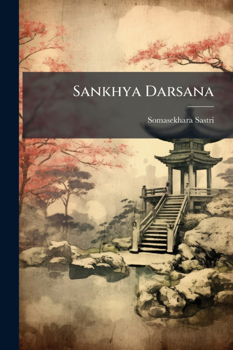 Kniha Sankhya Darsana Somasekhara Sastri