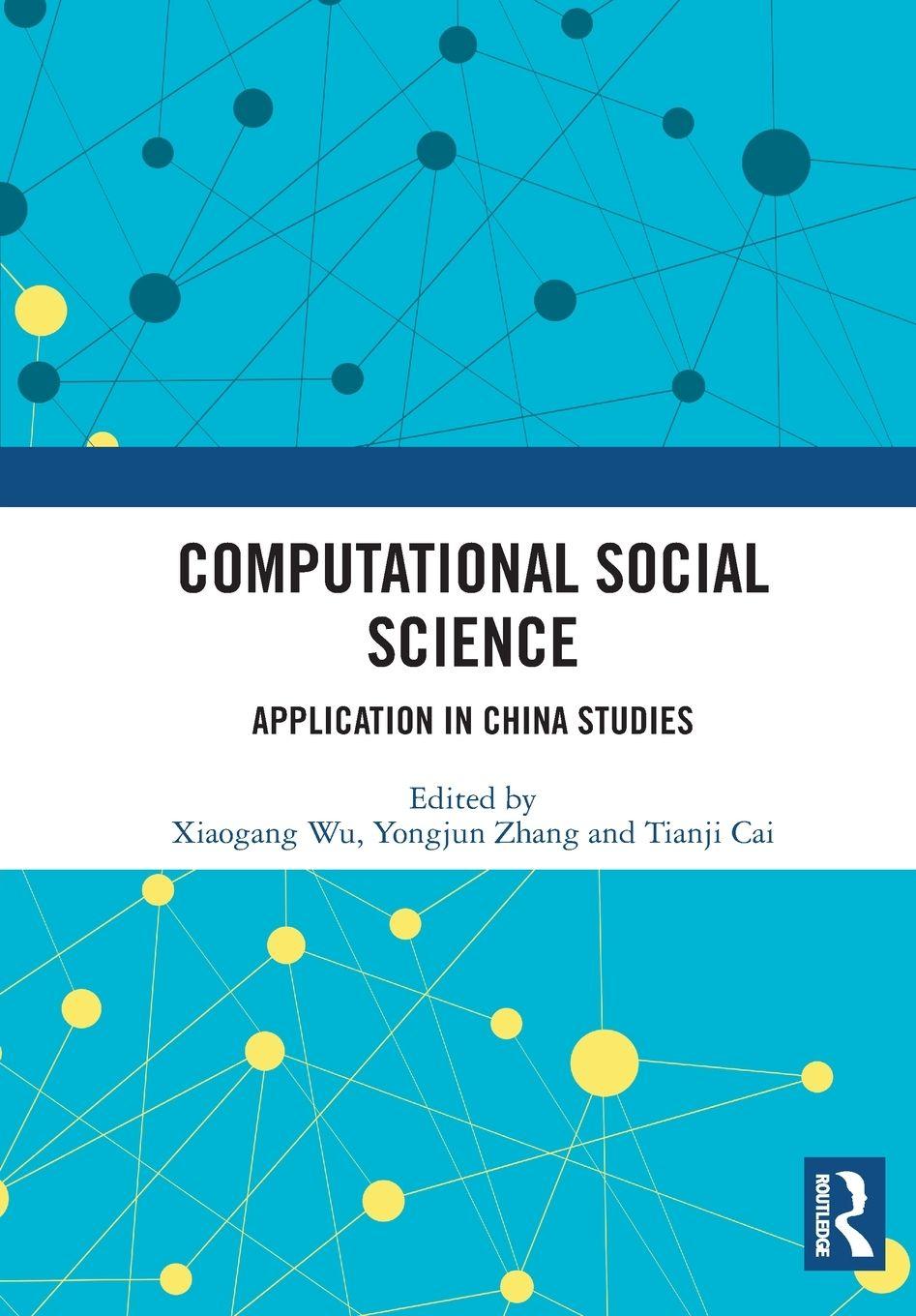 Kniha Computational Social Science Xiaogang Wu