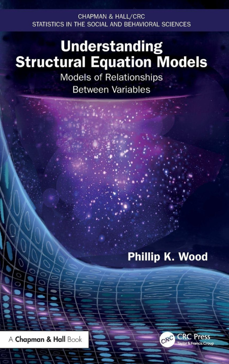 Kniha Understanding Structural Equation Models Phillip K. Wood