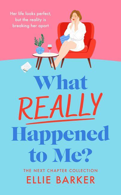 Kniha What Really Happened to Me Ellie Barker