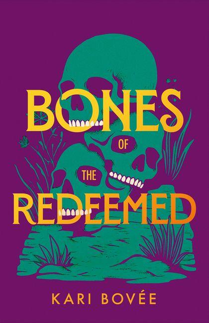 Βιβλίο Bones of the Redeemed Kari Bovee