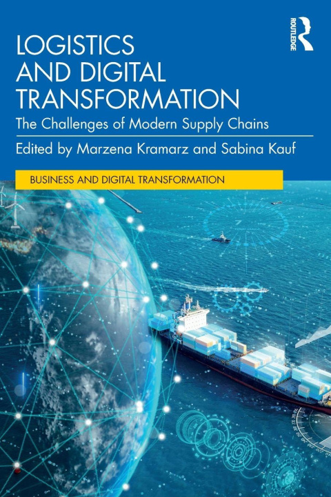 Kniha Logistics and Digital Transformation Sabina Kauf