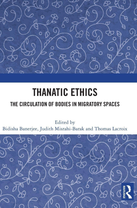 Kniha Thanatic Ethics Judith Misrahi-Barak