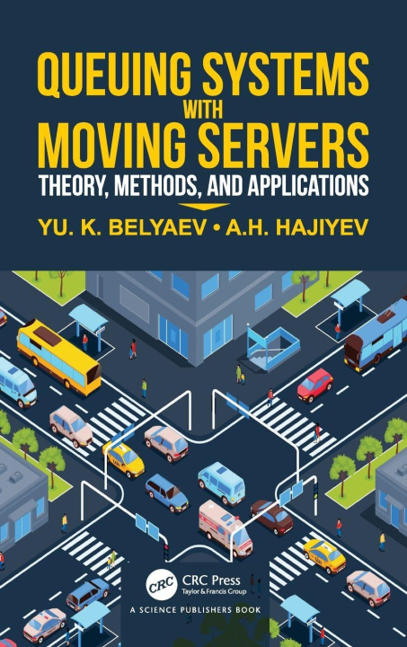 Livro Queueing Systems with Moving Servers Asaf Hajiyev