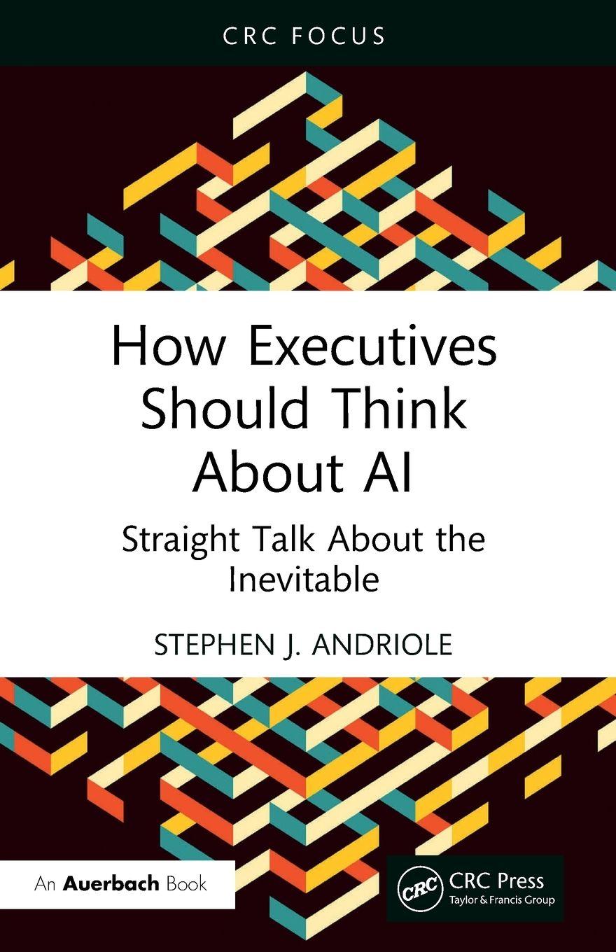 Kniha How Executives Should Think about AI Andriole