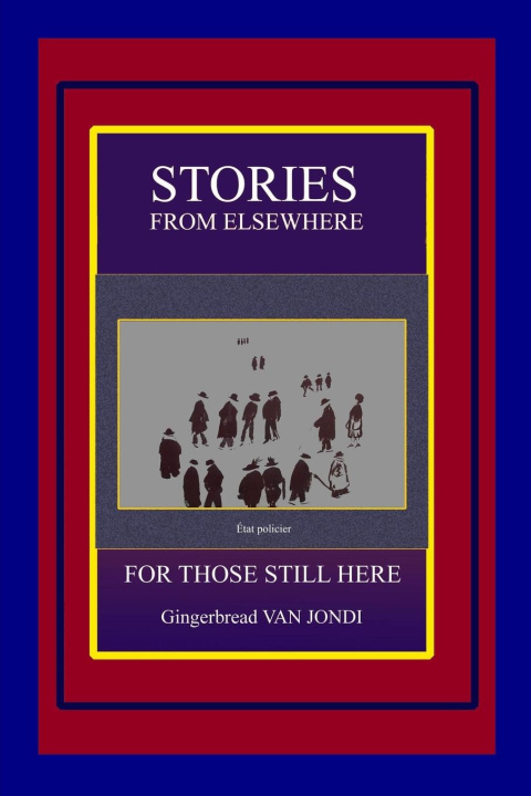 Kniha Stories From Elsewhere Gingerbread VAN JONDI