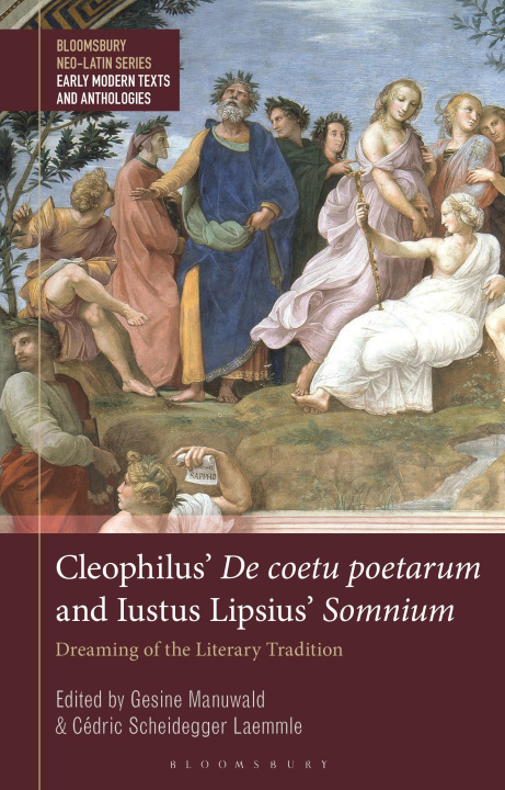 Libro Cleophilus' de Coetu Poetarum and Iustus Lipsius' Somnium Cédric Scheidegger Laemmle