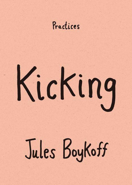 Book Kicking Jules Boykoff