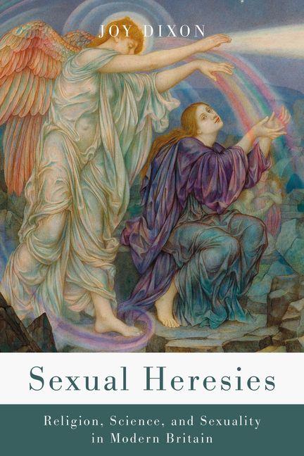 Kniha Sexual Heresies Joy Dixon