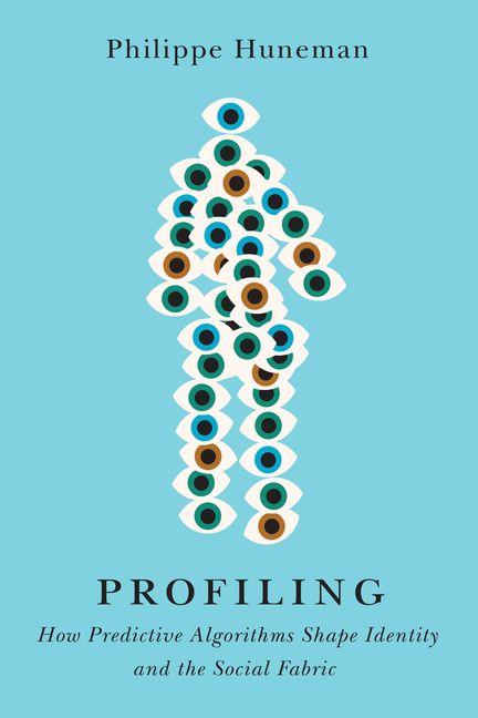 Kniha Profiling Philippe Huneman