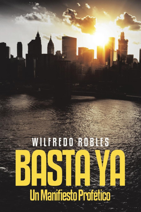 Kniha BASTA YA Wilfredo Robles