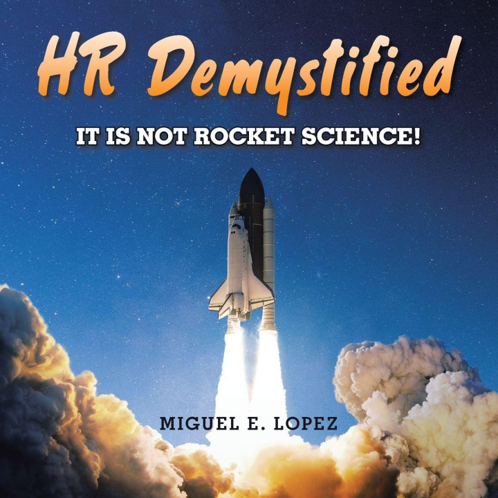 Kniha HR Demystified Miguel E. Lopez