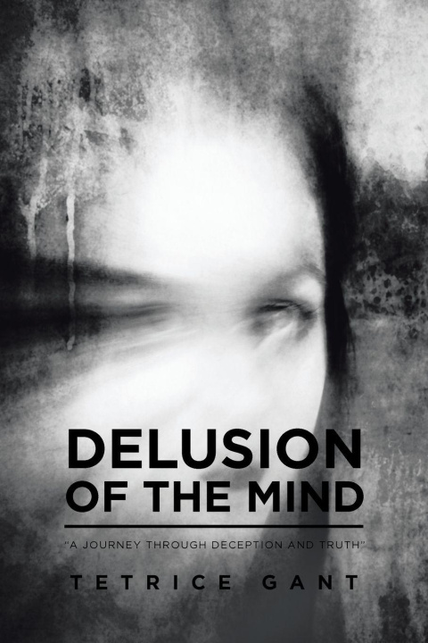Kniha Delusion of the Mind Tetrice Gant