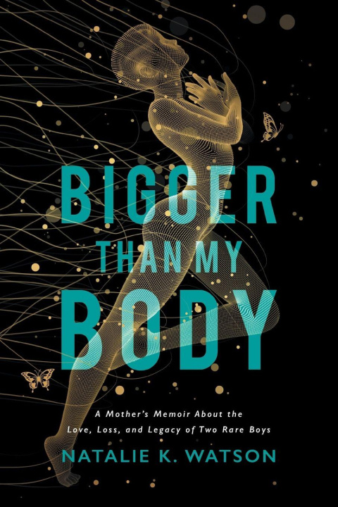 Kniha Bigger than My Body Natalie K. Watson