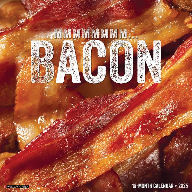 Libro MMMMMMMM... Bacon 2026 12 X 12 Wall Calendar Willow Creek Press