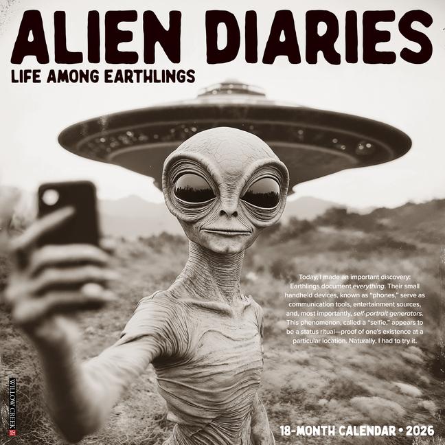 Kniha Alien Diaries 12 X 12 Wall Calendar Willow Creek Press