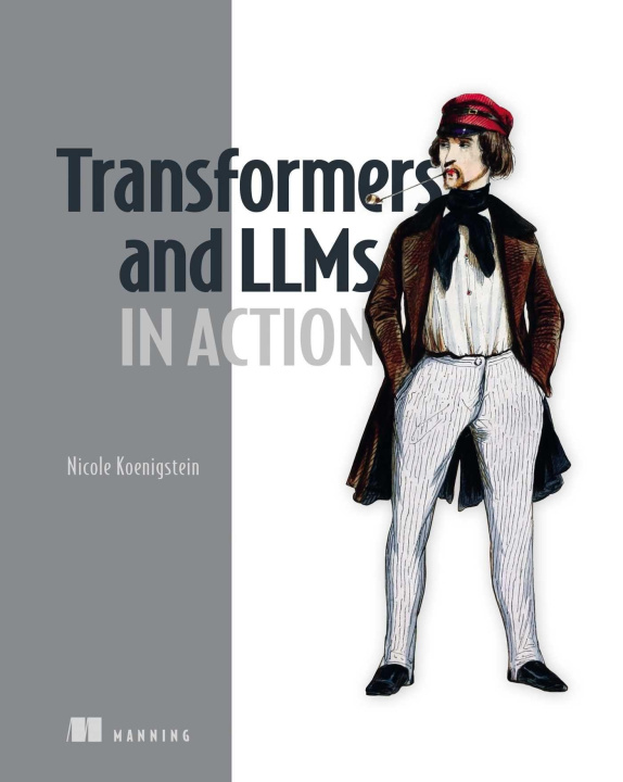 Carte Transformers in Action Nicole Koenigstein