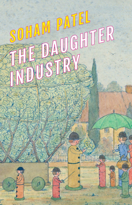 Libro The Daughter Industry PATEL SOHAM