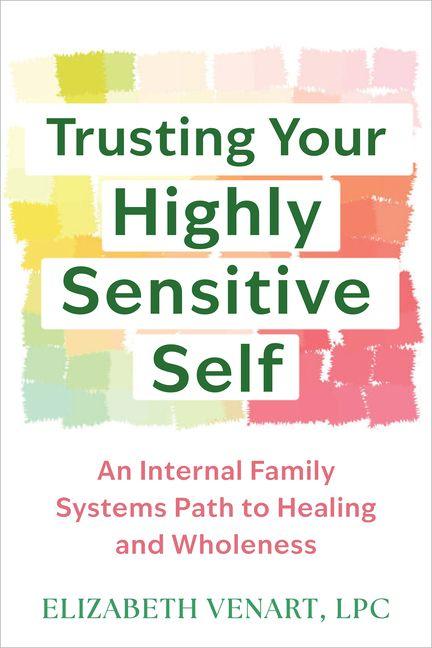Kniha Trusting Your Highly Sensitive Self 