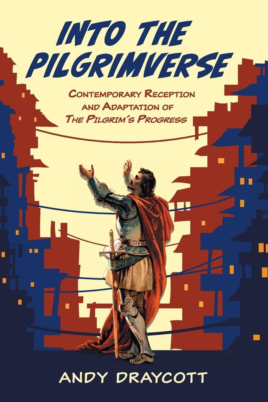Libro Into the Pilgrimverse Andy Draycott