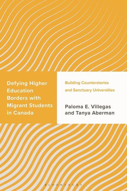 Βιβλίο Defying Higher Education Borders with Migrant Students in Canada Tanya Aberman
