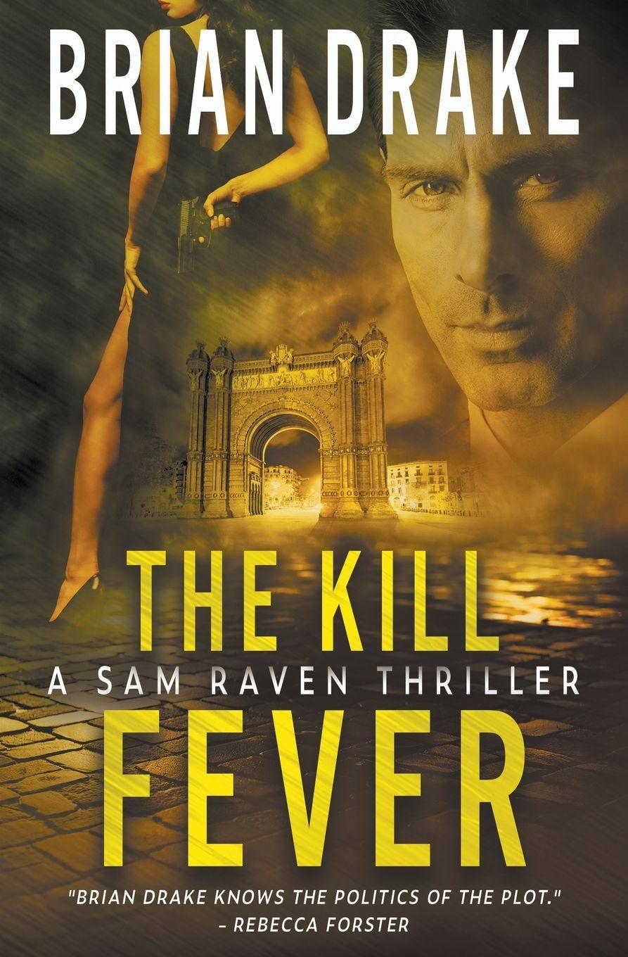 Kniha The Kill Fever Brian Drake