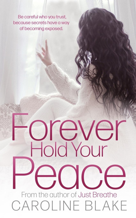 Kniha Forever Hold Your Peace Caroline Blake