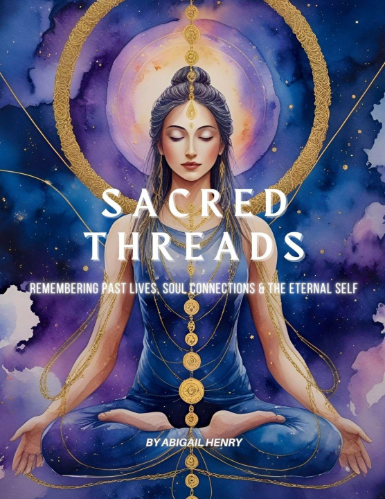 Kniha SACRED THREADS Abigail Henry