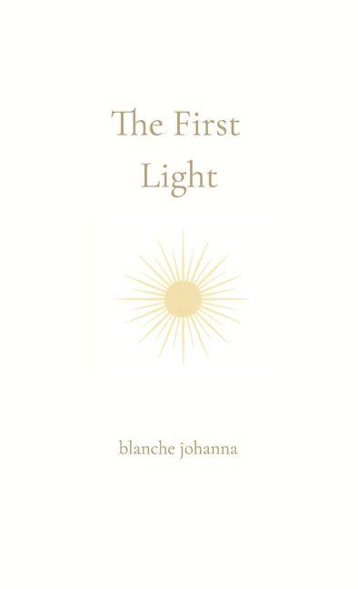 Kniha The First Light Blanche Baker