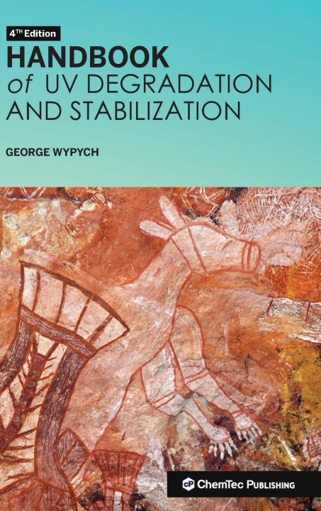 Knjiga Handbook of UV Degradation and Stabilization George Wypych